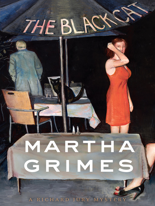 Title details for The Black Cat by Martha Grimes - Wait list